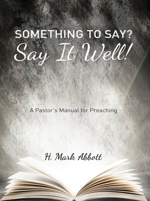 cover image of Something to Say? Say It Well!